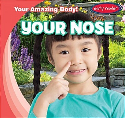 Your Nose (Library Binding)