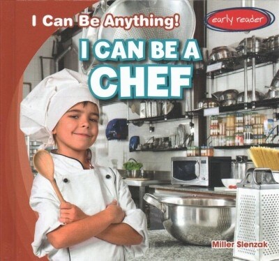 I Can Be a Chef (Library Binding)