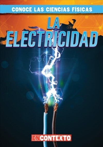 La Electricidad (Electricity) (Library Binding)