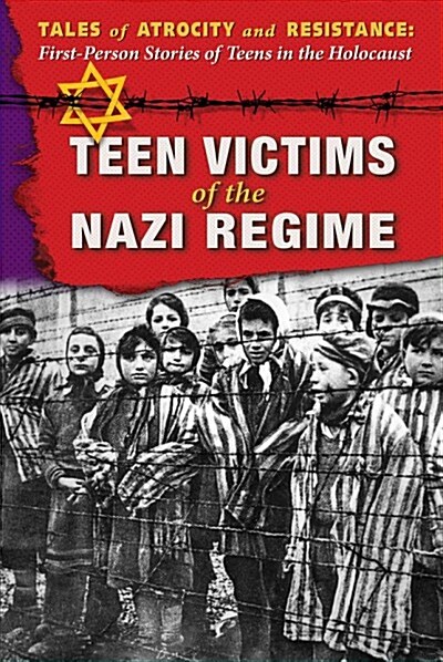 Teen Victims of the Nazi Regime (Library Binding)