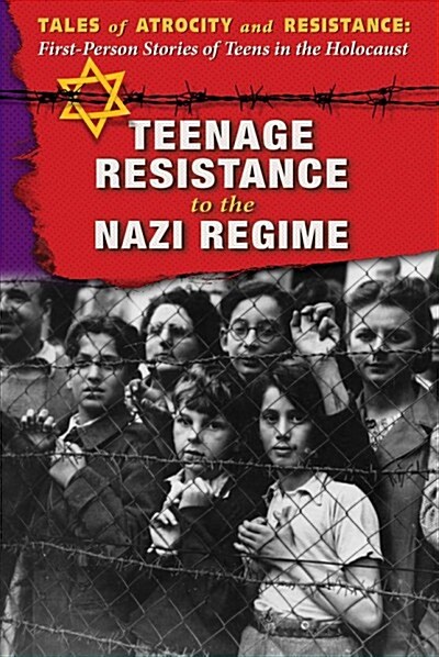 Teenage Resistance to the Nazi Regime (Paperback)