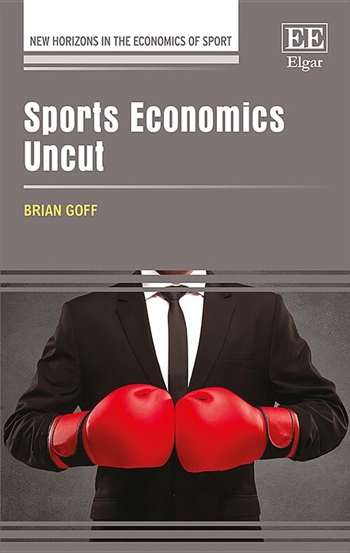 Sports Economics Uncut (Hardcover)