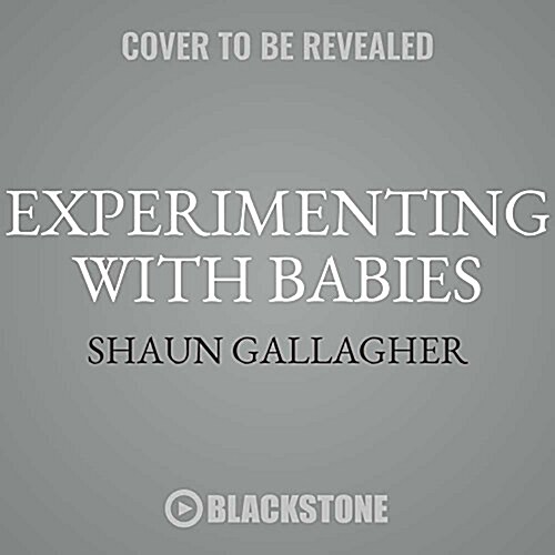 Experimenting with Babies: 50 Amazing Science Projects You Can Perform on Your Kid (MP3 CD)