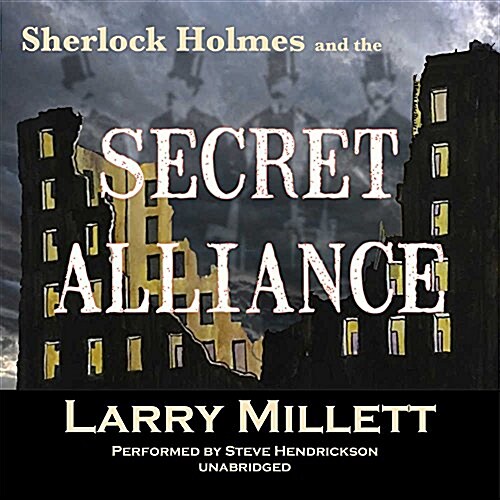 Sherlock Holmes and the Secret Alliance Lib/E (Audio CD)