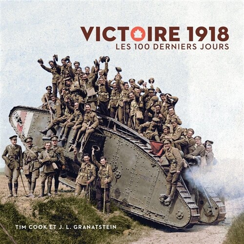 Victoire 1918: Les 100 Derniers Jours (Paperback)