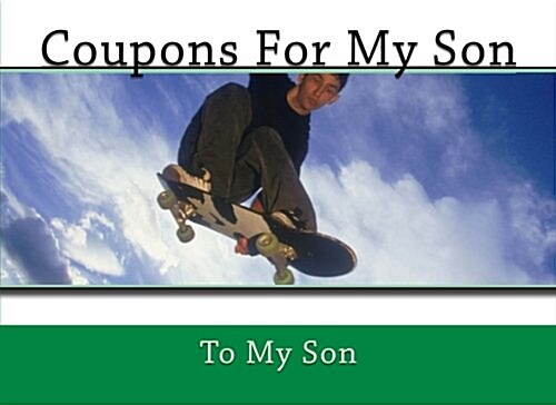 Coupons for My Son (Paperback)