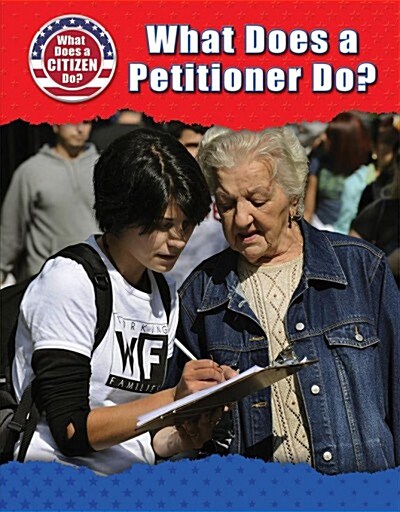 What Does a Petitioner Do? (Paperback)