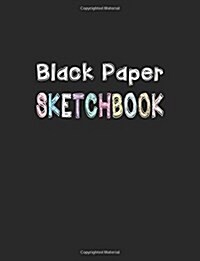 Black Paper Sketchbook (Paperback)