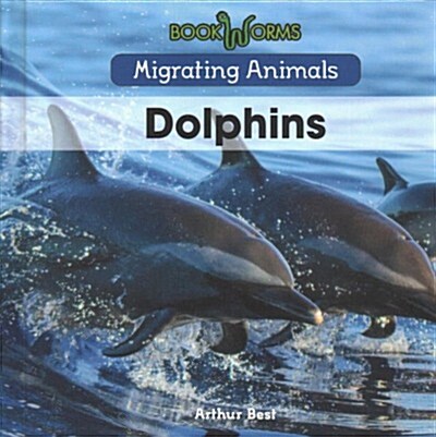 Dolphins (Library Binding)