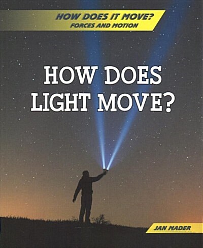 How Does Light Move? (Paperback)