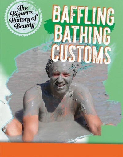 Baffling Bathing Customs (Paperback)