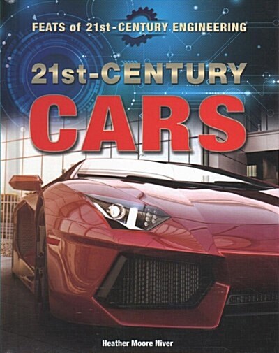 21st-Century Cars (Library Binding)