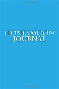 Honeymoon Journal: Writing Journal (Paperback)