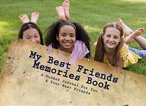 My Best Friends Memories Book (Paperback)