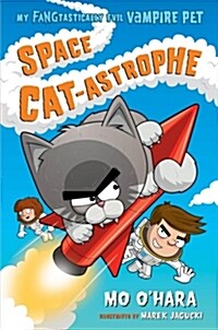 Space Cat-Astrophe (Hardcover)