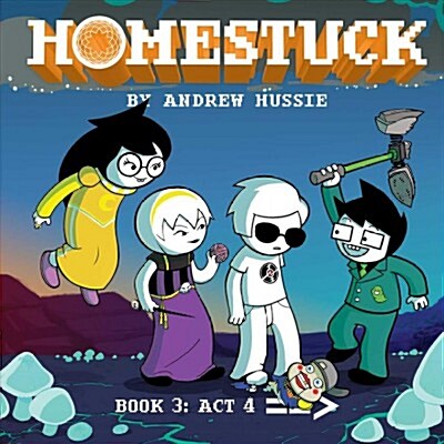 Homestuck, Book 3: ACT 4 (Hardcover)