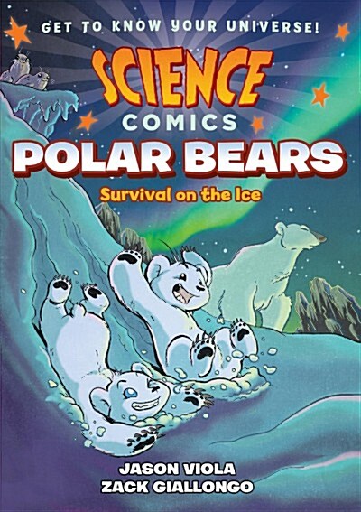 [중고] Science Comics: Polar Bears: Survival on the Ice (Paperback)
