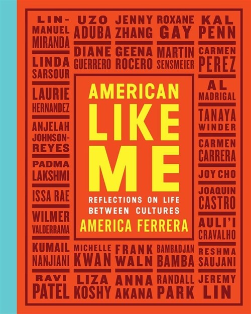 American Like Me: Reflections on Life Between Cultures (Hardcover)