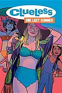 Clueless: One Last Summer (Paperback)