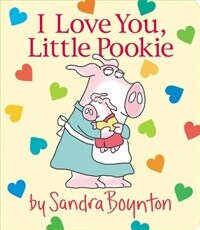 I Love You, Little Pookie (Board Books)