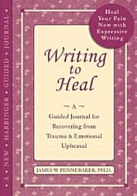 Writing to Heal (Paperback)