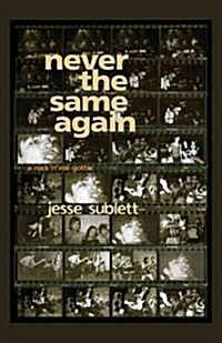 Never the Same Again: A Rock n Roll Gothic (Hardcover)
