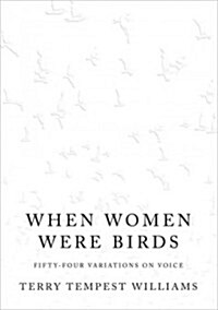 When Women Were Birds: Fifty-Four Variations on Voice (Hardcover)