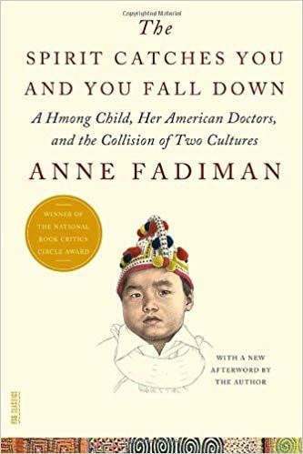 [중고] The Spirit Catches You and You Fall Down: A Hmong Child, Her American Doctors, and the Collision of Two Cultures (Paperback)