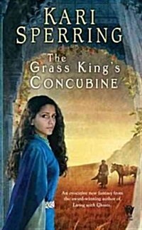 The Grass Kings Concubine (Mass Market Paperback)