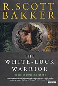 The White-Luck Warrior: Book Two (Paperback)