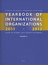 Yearbook of International Organizations 2011-2012 (6 Vols.): A Guide to Global Civil Society Networks (Hardcover, 48)