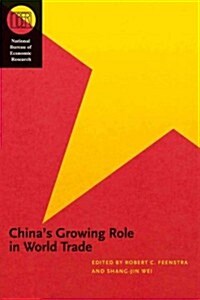 Chinas Growing Role in World Trade (Paperback)