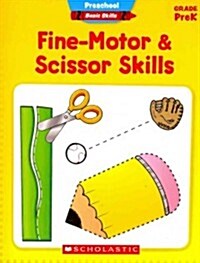 Fine-Motor & Scissor Skills, Grade PreK (Paperback)