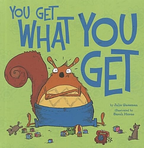 You Get What You Get (Hardcover)