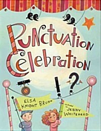 Punctuation Celebration (Paperback, Reprint)