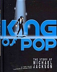 King of Pop: The Story of Michael Jackson (Hardcover)