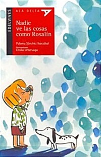 Nadie ve las cosas como Rosalin / Nobody Sees Things As Rosalin Does (Paperback)