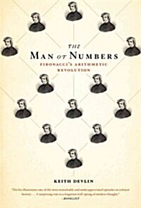 The Man of Numbers: Fibonaccis Arithmetic Revolution (Paperback)