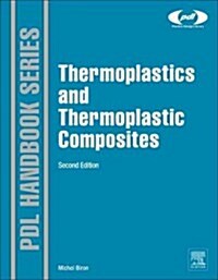 Thermoplastics and Thermoplastic Composites (Hardcover, 2, Revised)