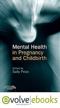 Mental Health in Pregnancy and Childbirth Text and Evolve eBooks Package (Paperback)