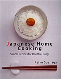 Japanese Home Cooking (Paperback)