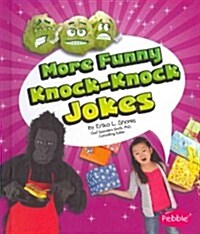 More Funny Knock-Knock Jokes (Hardcover)