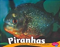 Piranhas (Library Binding)