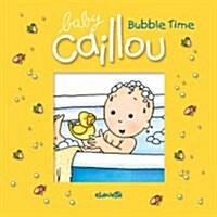 Baby Caillou: Bubble Time (Other)