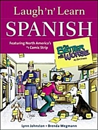 Laugh n Learn Spanish: Featuring the #1 Comic Strip for Better or for Worse (Paperback)