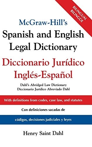 McGraw-Hills Spanish and English Legal Dictionary: Doccionario Juridico Ingles-Espanol (Hardcover)