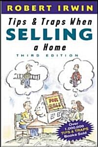 Tips and Traps When Selling a Home (Paperback, 3rd, Subsequent)