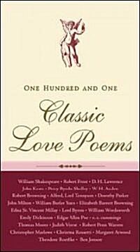 One Hundred and One Classic Love Poems (Hardcover, Subsequent)