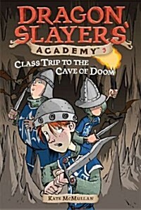 [중고] Class Trip to the Cave of Doom (Paperback)