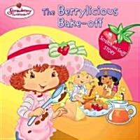 [중고] The Berrylicious Bake-Off (Paperback)